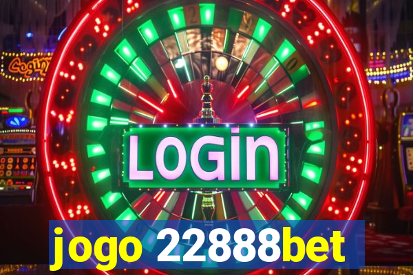 jogo 22888bet